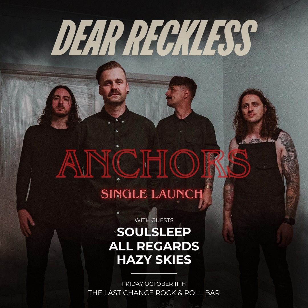 Anchors Single Launch with support from SOULSLEEP, All Regards and Hazy Skies 