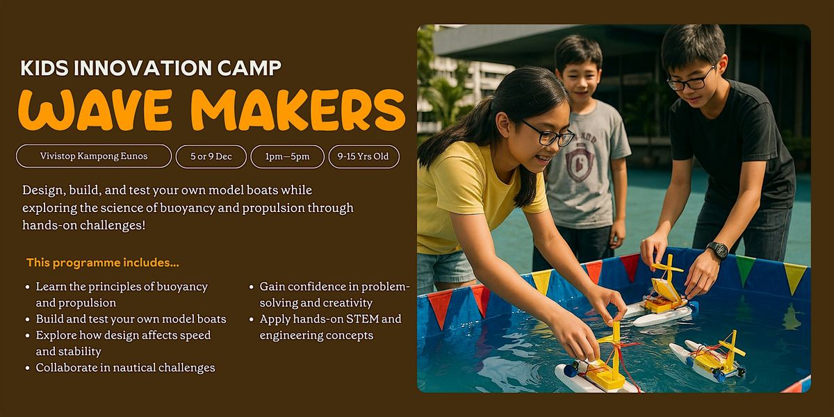 Kids Innovation Camp: Wave Makers