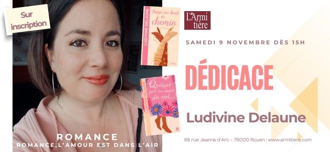 D\u00e9dicace avec Ludivine Delaune