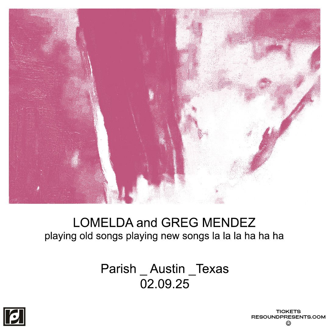 Lomelda at The Parish - Austin