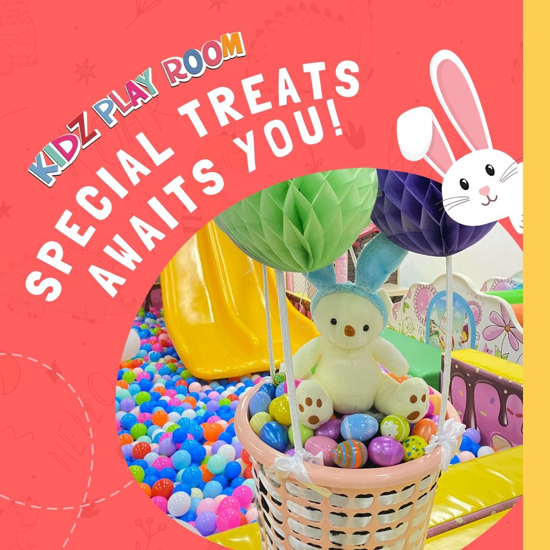 EASTER TREAT @ KIDZ PLAY ROOM