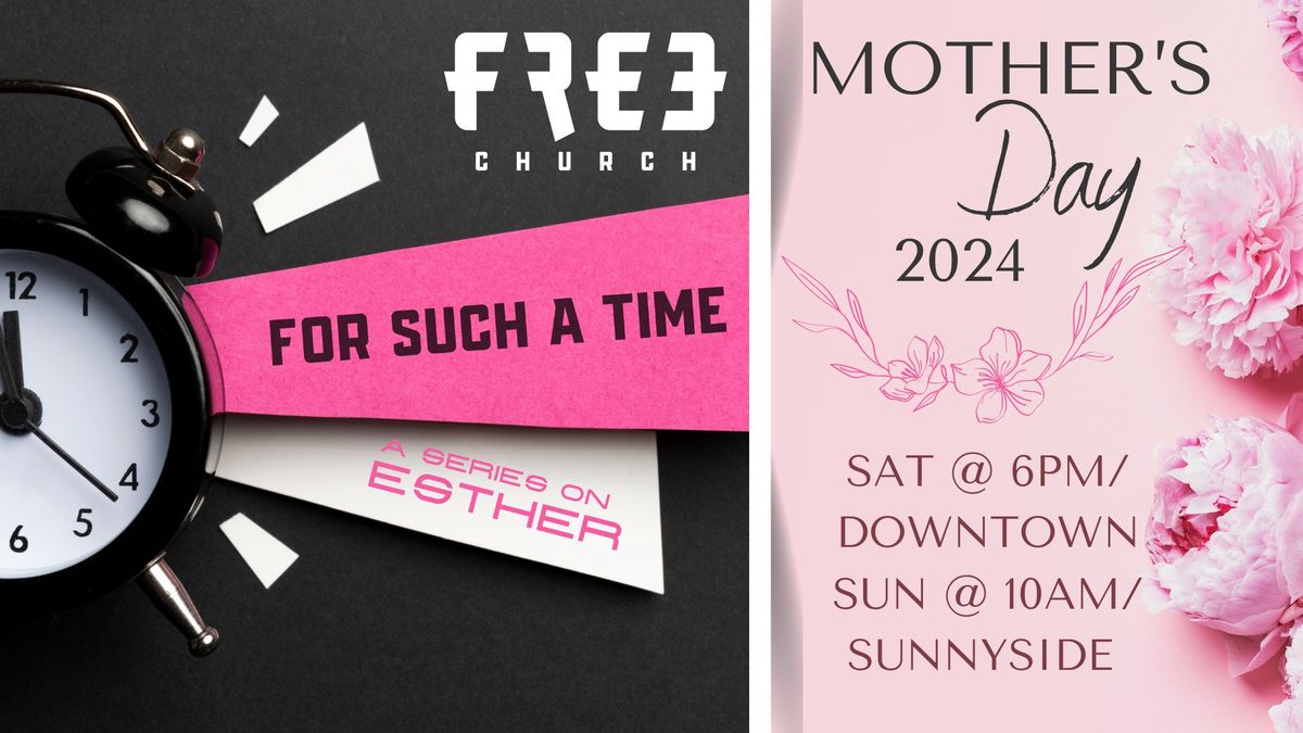 Mother's Day Weekend @ Free Church (Saturday Evening - Downtown)