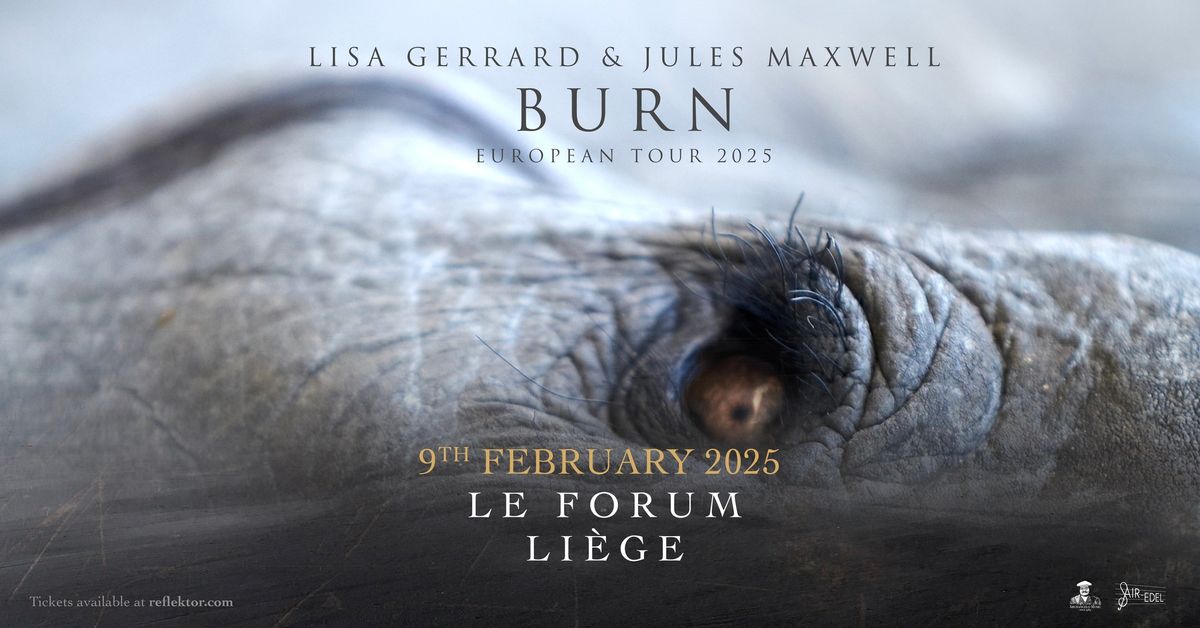 LISA GERRARD & JULES MAXWELL : BURN le 9 f\u00e9vrier au FORUM