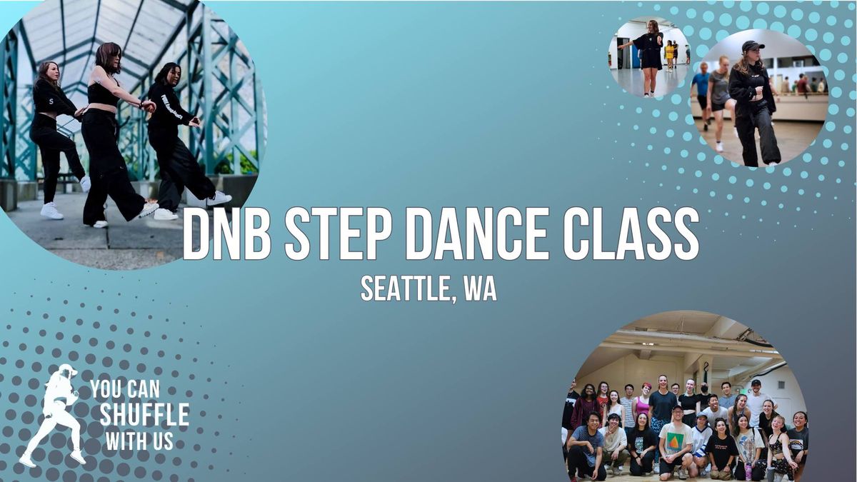 DnB Step Dance Class in Seattle