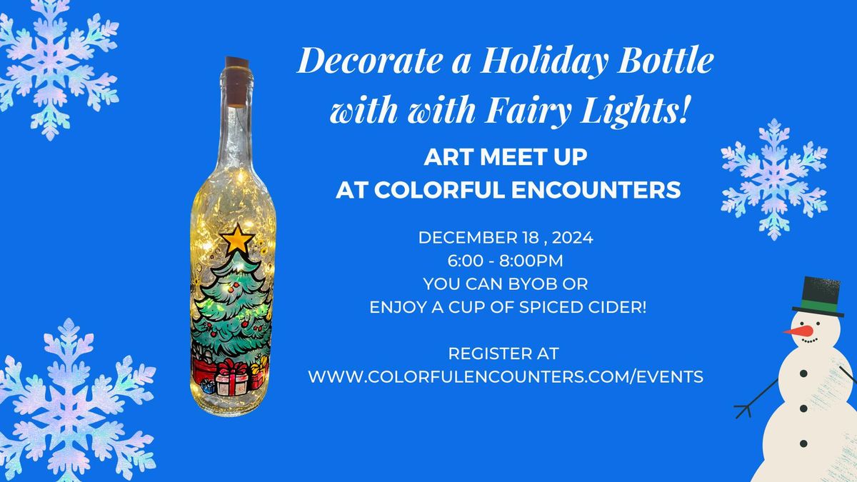 Decorate a Holiday Bottle with Fairy Lights at Colorful Encounters