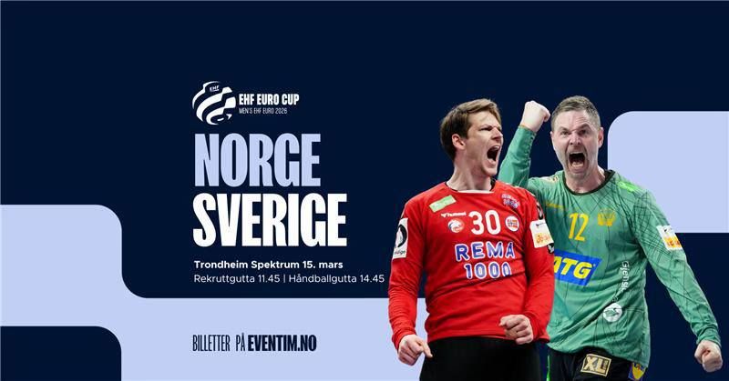 H\u00c5NDBALLGUTTA \u2013 EHF EURO Cup: Norge - Sverige