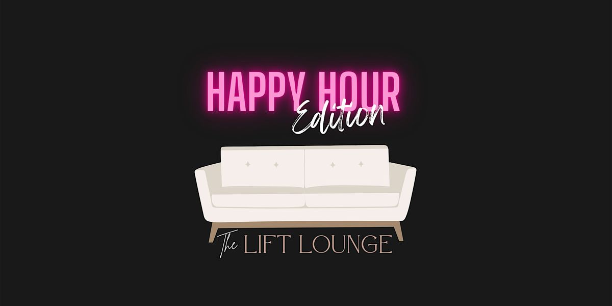 May LIFT Lounge