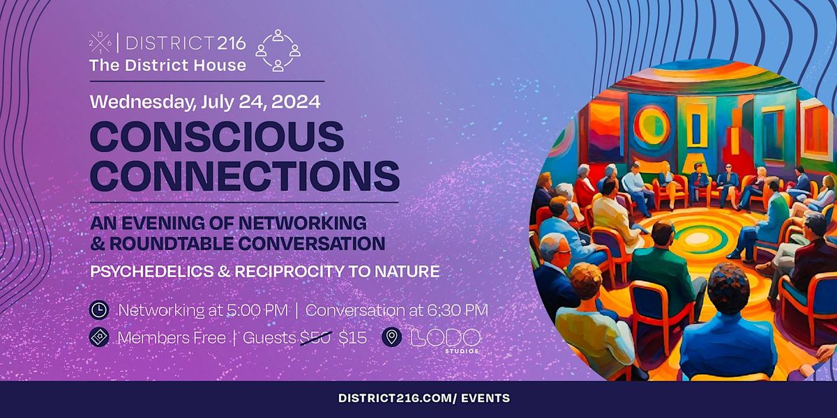 The District House (Wed. 7\/24 - Conscious Connections Roundtable)