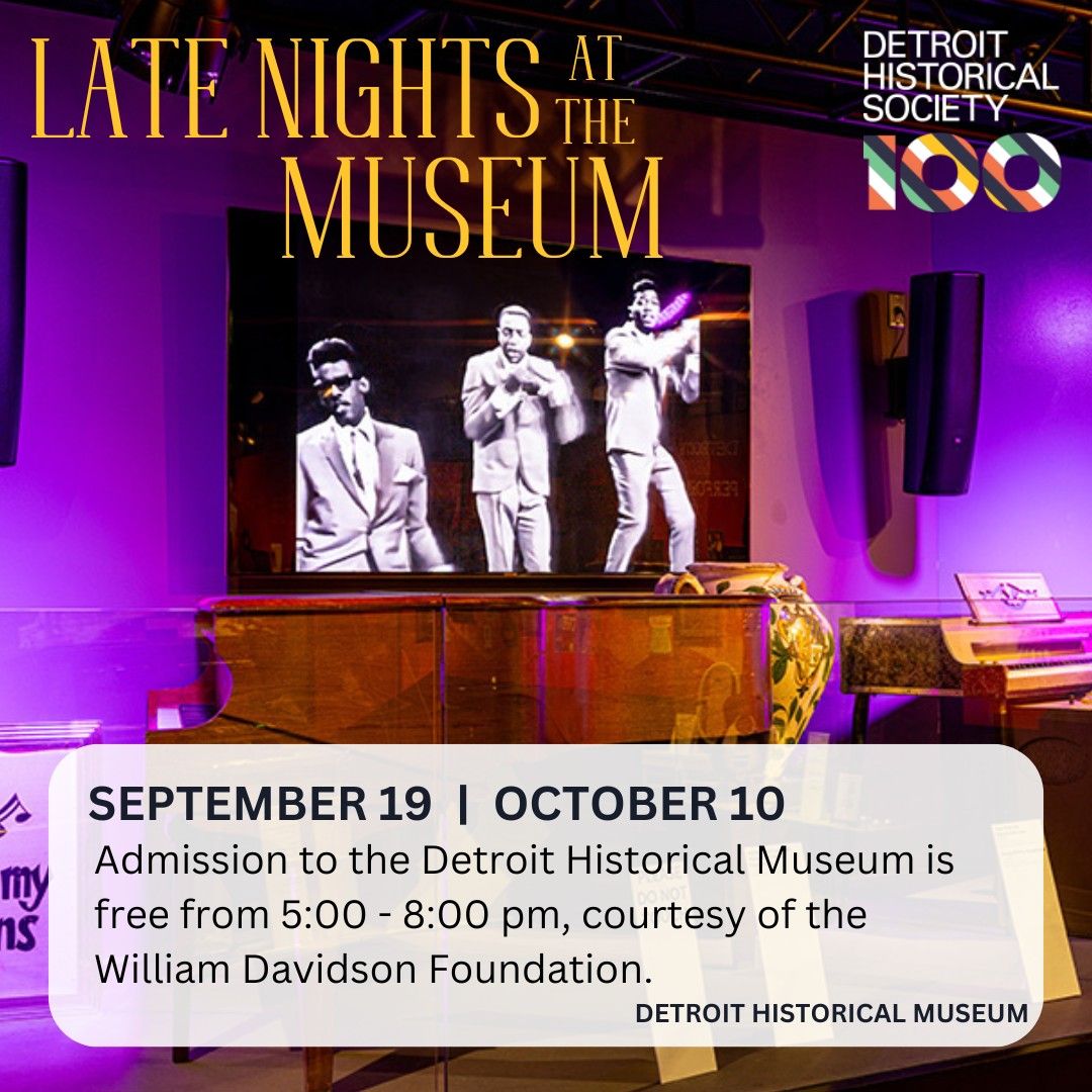 Late Nights at the Museum - Free Admission!