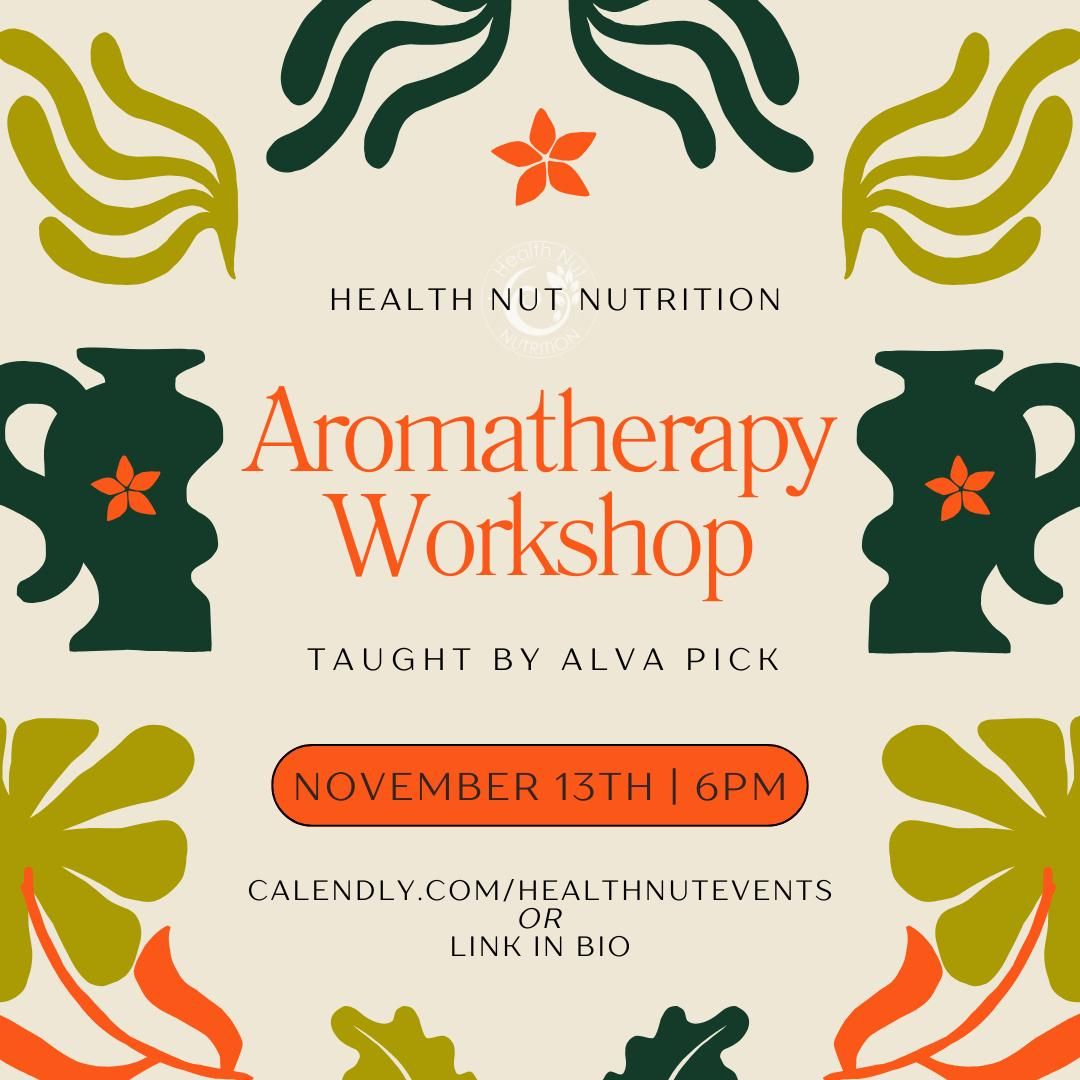 Aromatherapy Workshop