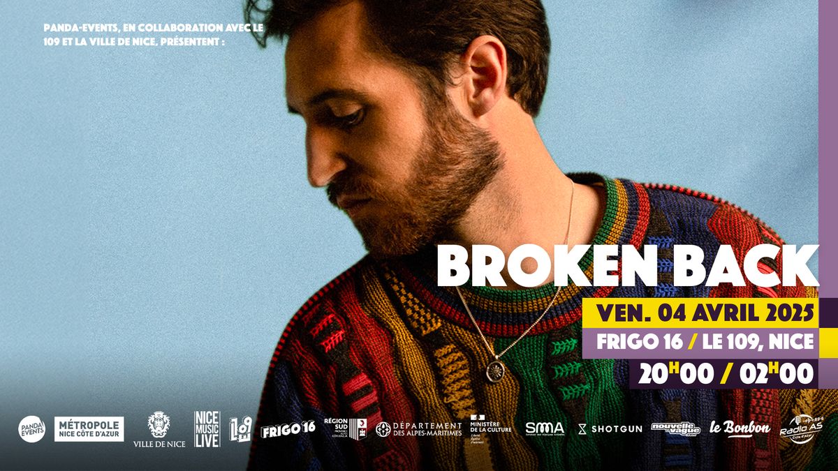 BROKEN BACK \/\/ VEN.04 AVRIL 2025 \/\/ FRIGO 16