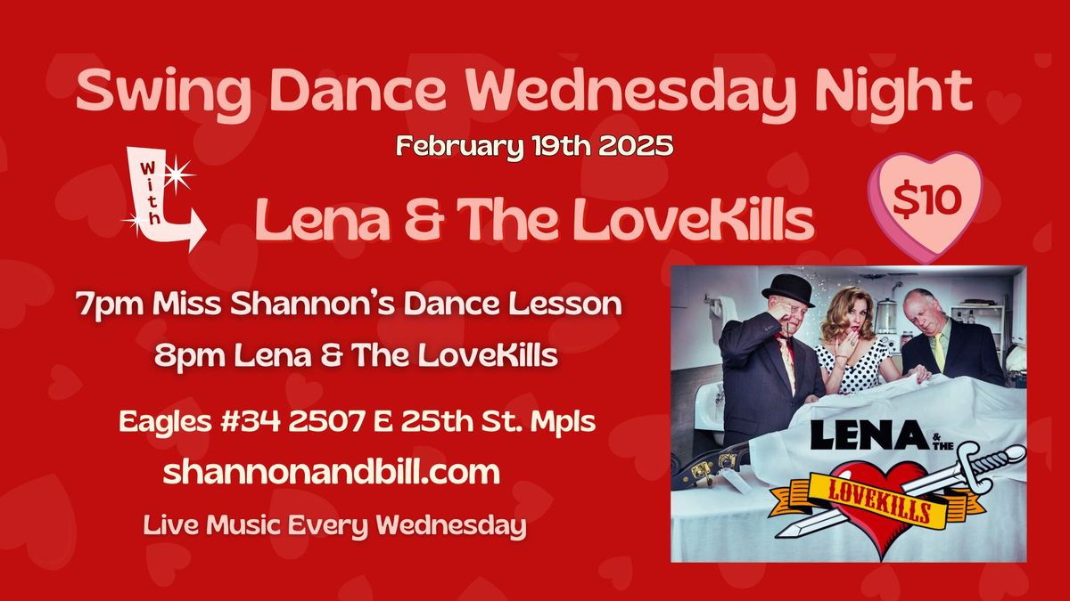 Lena & The LoveKills at Swing Dance Wednesday 2\/19