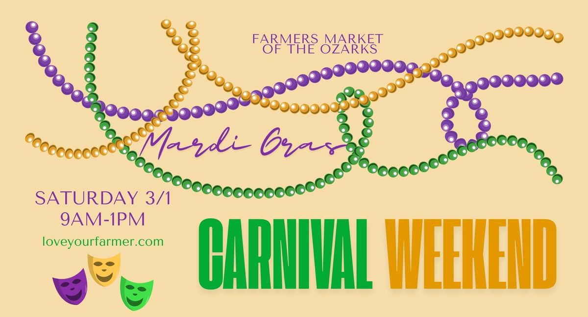 Mardi Gras Carnival Weekend