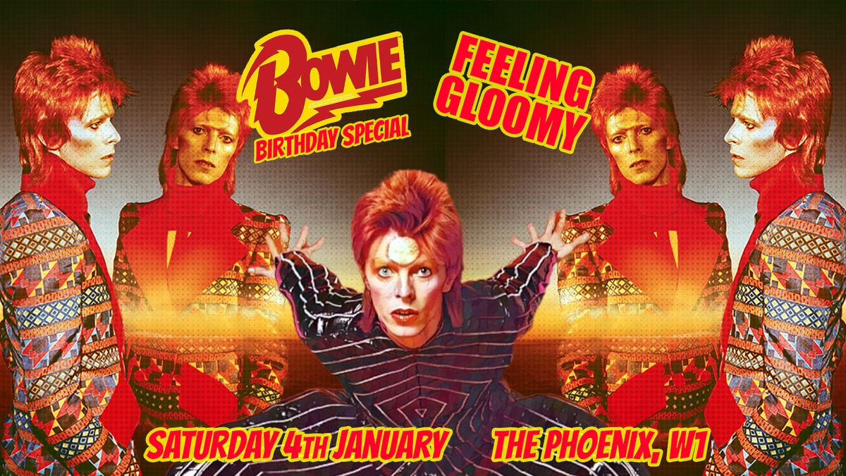 Feeling Gloomy - January 2025: David Bowie Special