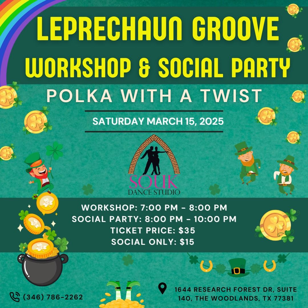 Leprechaun Groove Polka with a Twist Workshop & Social Party!\ud83c\udf40\ud83d\udc83