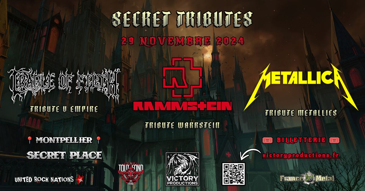 SECRET TRIBUTES : RAMMSTEIN | CRADLE OF FILTH | METALLICA (MONTPELLIER - 34)