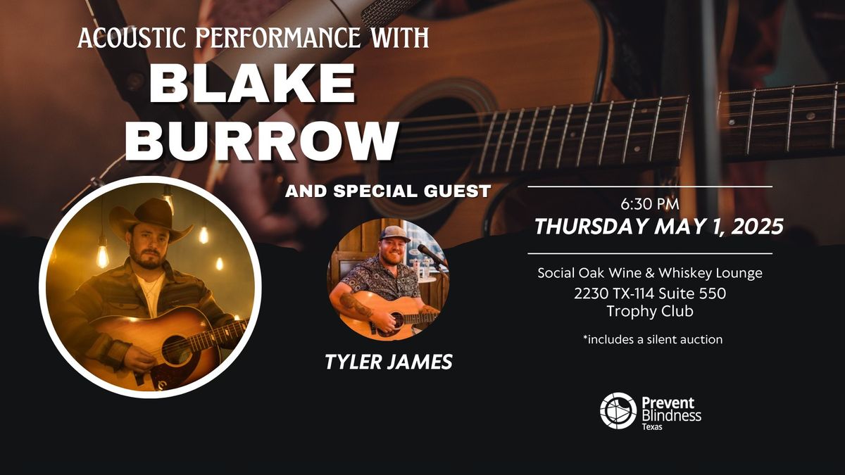 Acoustic Performance with Blake Burrow and special guest Tyler James