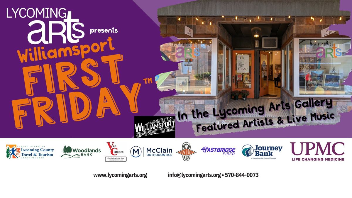 Williamsport First Friday\u2122 | FEB 7 | 5 - 8PM