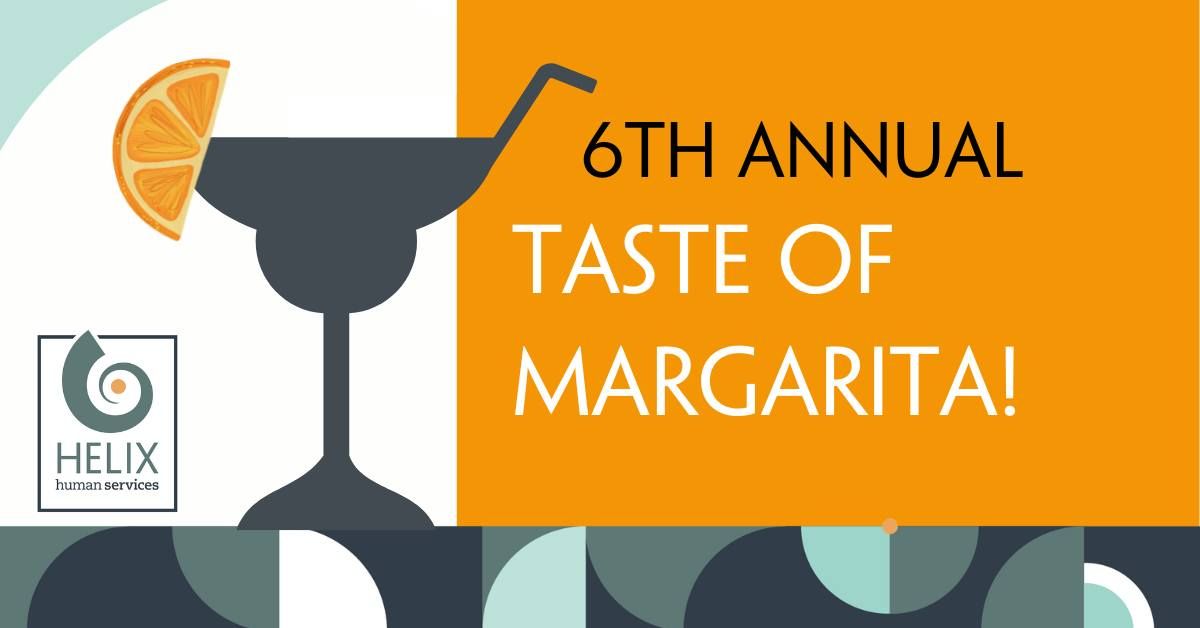 6th Annual Taste of Margarita! 