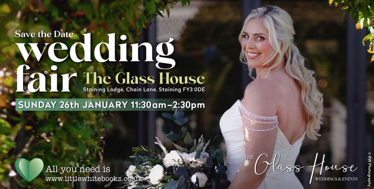 WEDDING FAIR AT THE GLASS HOUSE