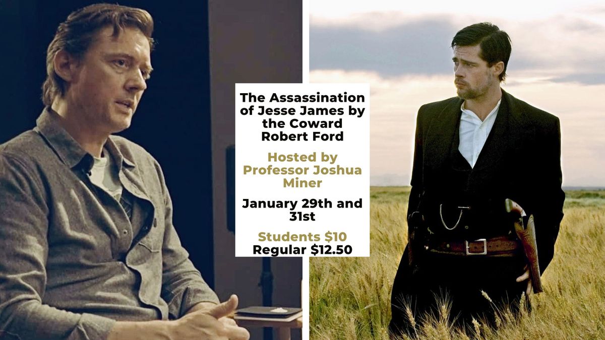 The Assassination of Jesse James by the Coward Robert Ford