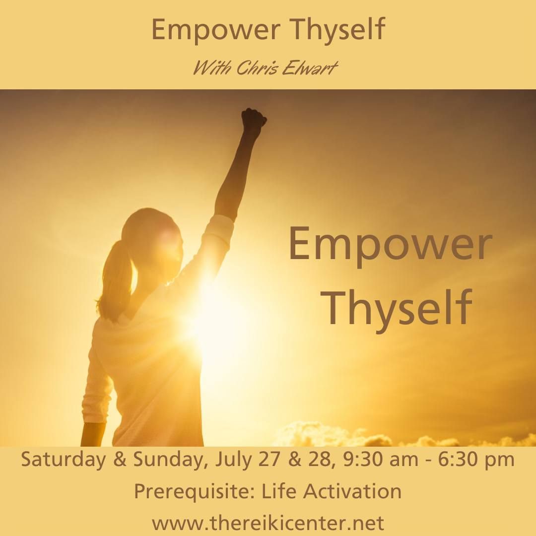 Empower Thyself- With Chris Elwart