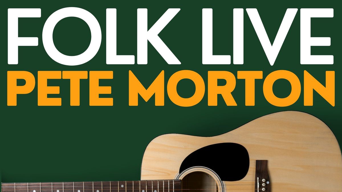 Folk Live - Pete Morton