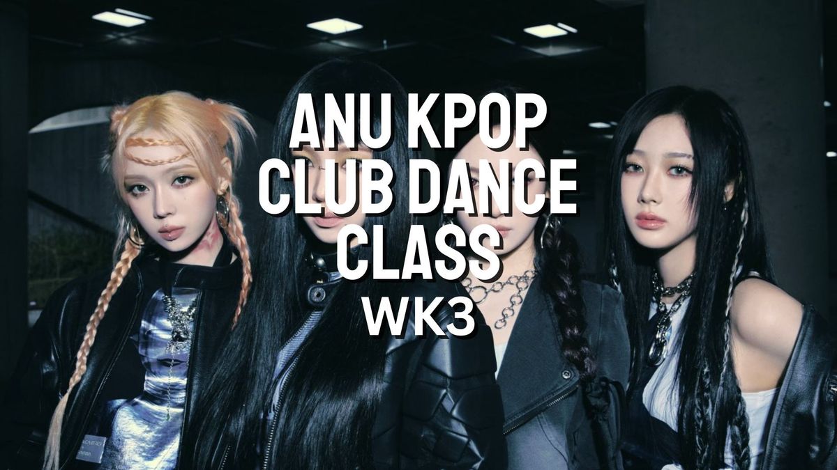 ANU KPOP Dance Class [WK3: AESPA 'Armageddon']