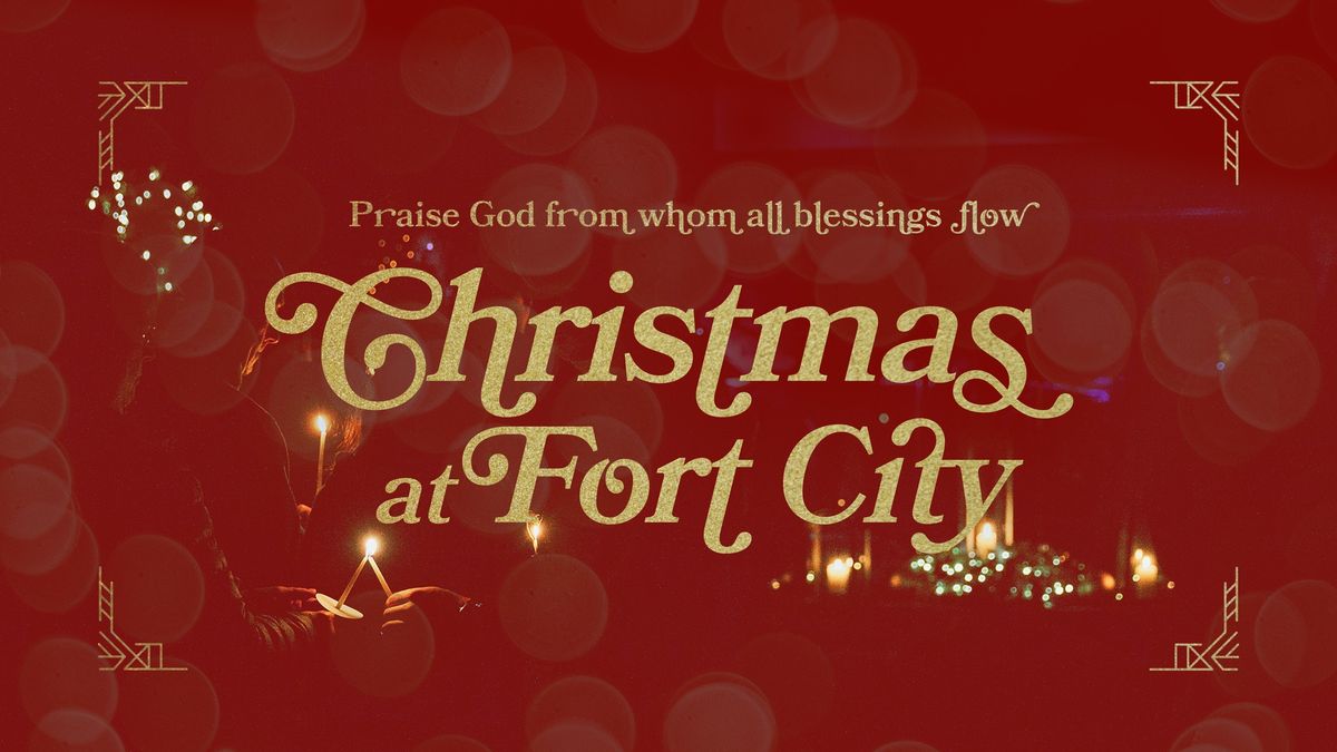 Christmas Eve at Fort City Church