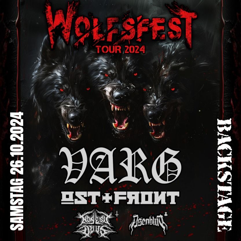 WOLFSFEST 2024 VARG + OST+FRONT + NON EST DEUS | BACKSTAGE M\u00dcNCHEN