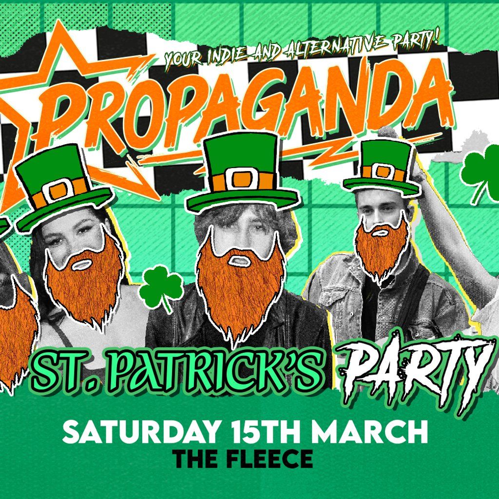 Propaganda Bristol - St Patrick's Party!