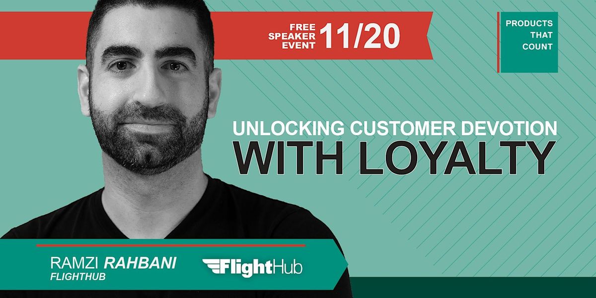 FlightHub VP of Product on Unlocking Customer Devotion With Loyalty