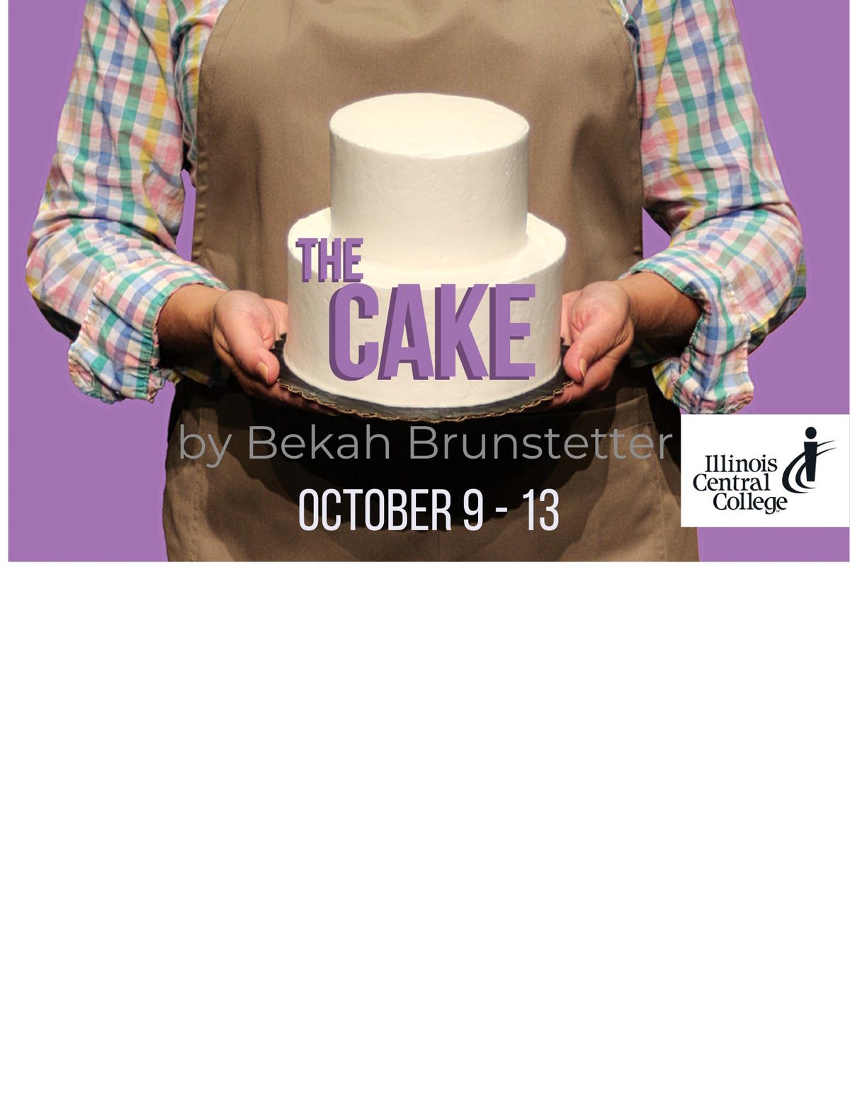 ICC Theatre Presents Bekah Brunstetter's "The Cake"