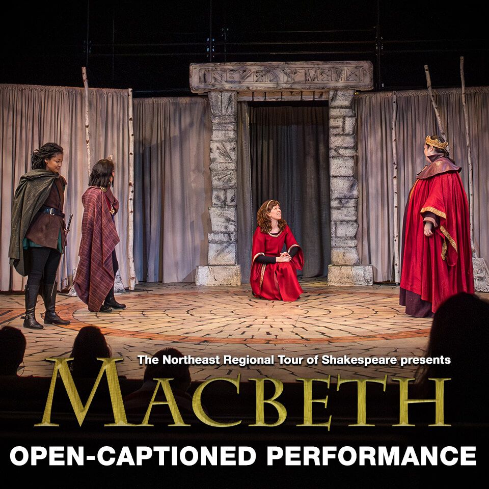 Macbeth - Open Caption Performance
