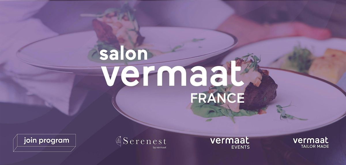 Salon Vermaat France