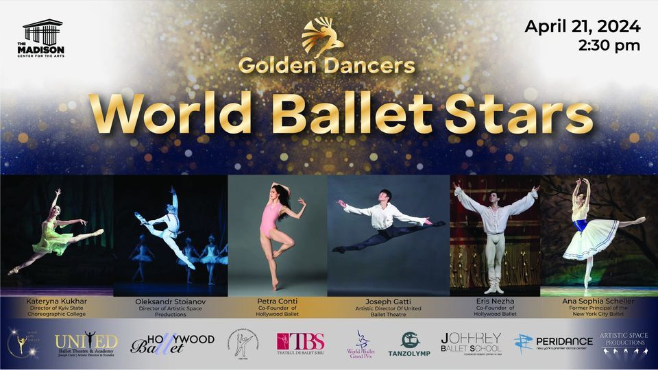 World Ballet Stars - Golden Dancers | Phoenix | April 21, 2024