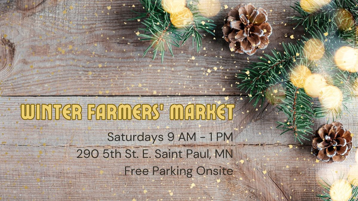 Outdoor Winter Farmers' Market - Lowertown St. Paul