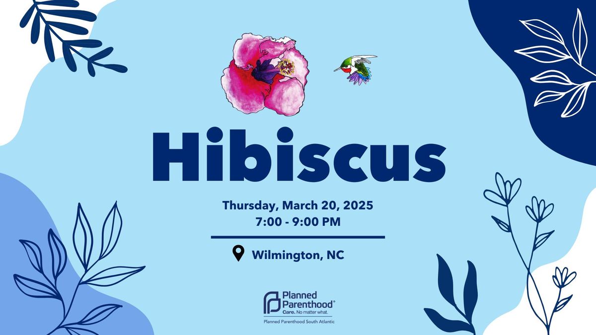 North Carolina: Hibiscus - Wilmington