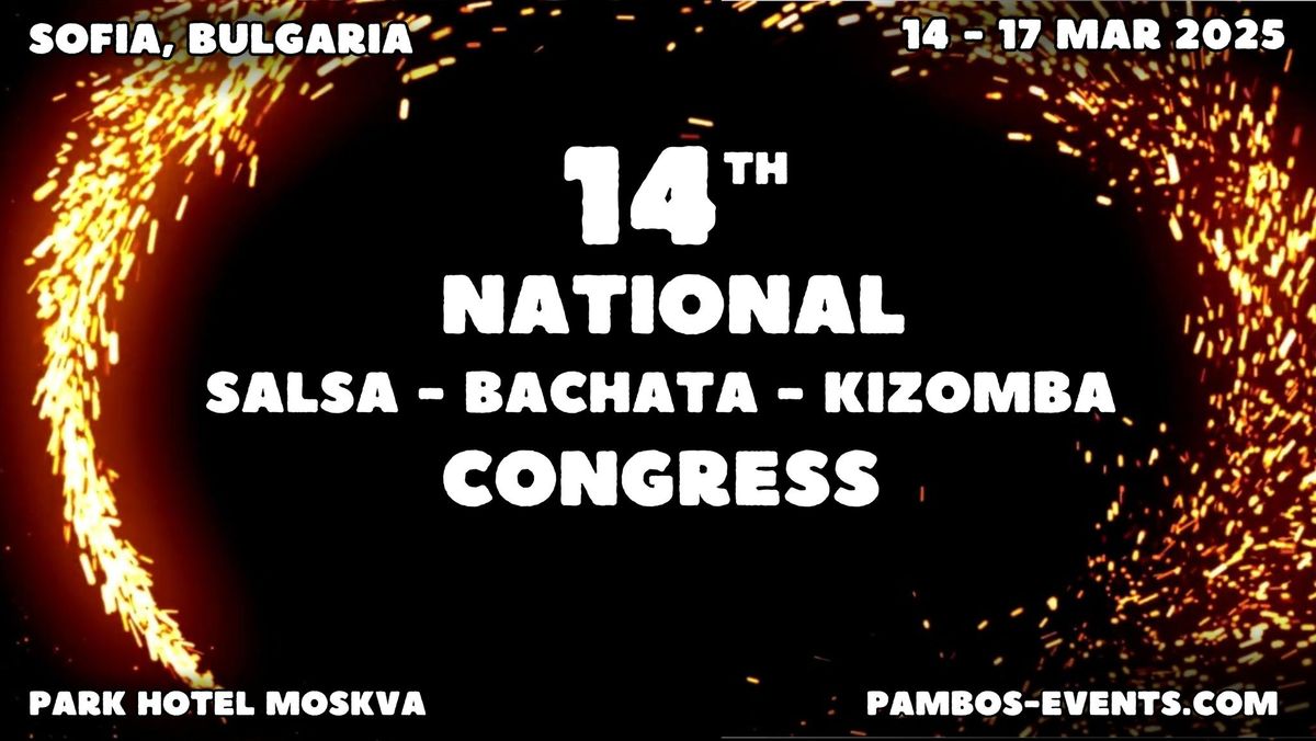 14th National Salsa - Bachata - Kizomba Congress 