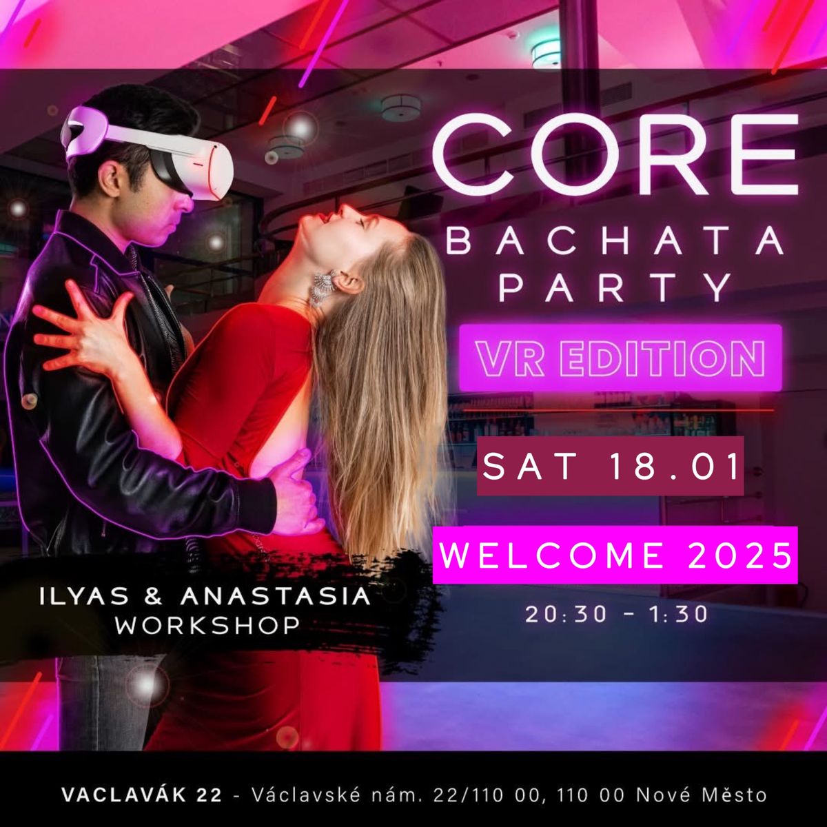 WELCOME 2025 | CORE BACHATA PARTY | Virtual Reality Edition 