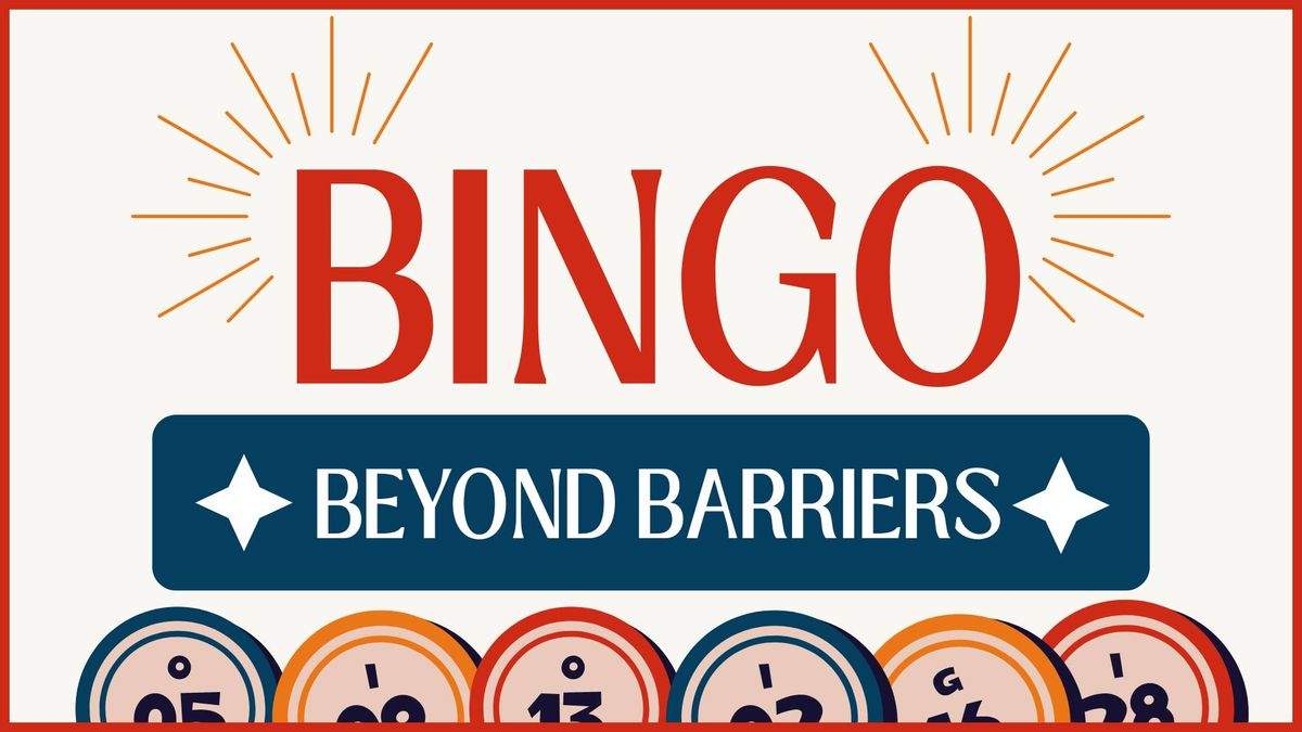 BINGO Beyond Barriers