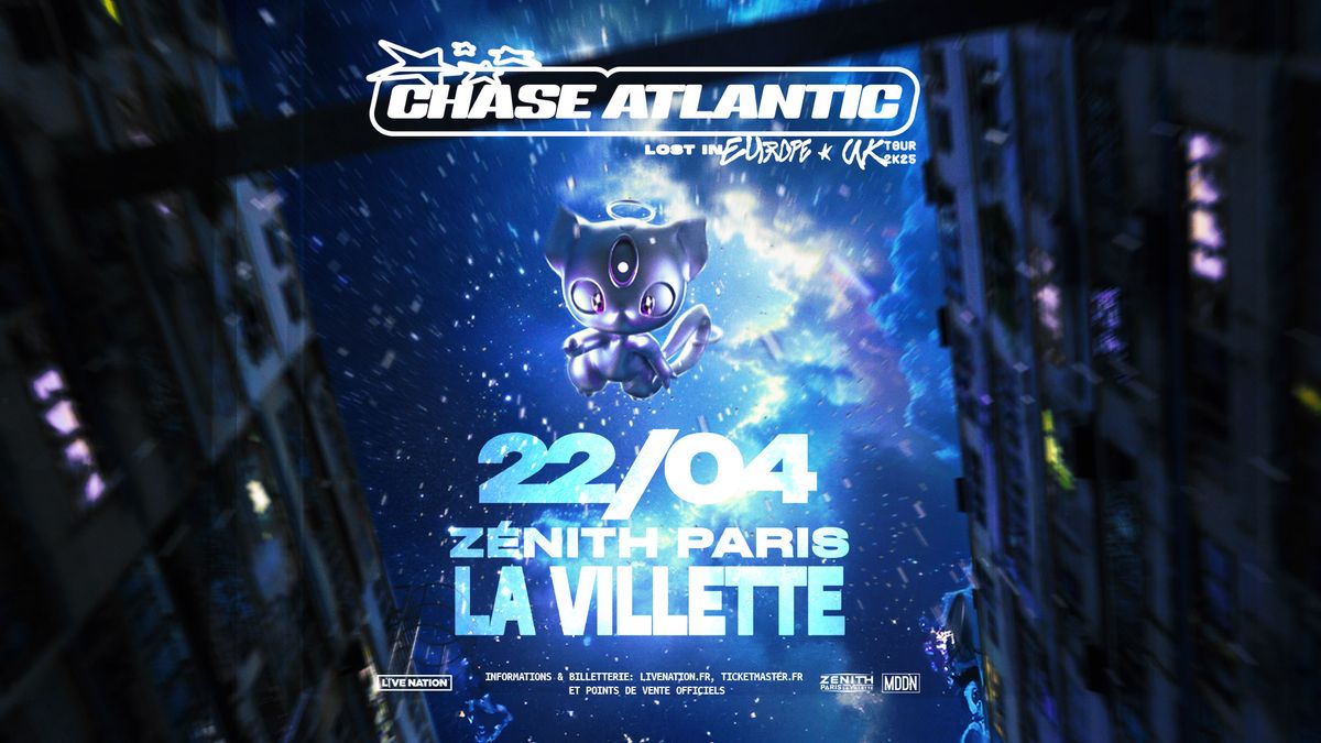 CHASE ATLANTIC | Z\u00e9nith Paris - La Villette - 22 avril 2025