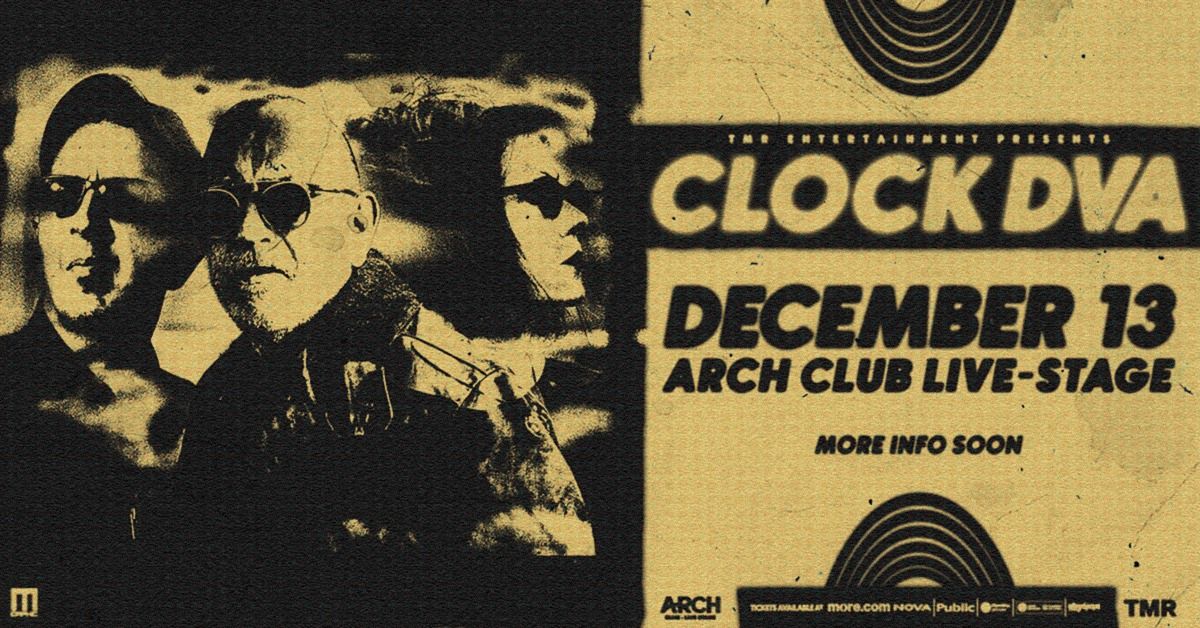 CLOCK DVA LIVE IN ATHENS - 13.12 - ARCH CLUB