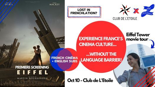 Lost in Frenchlation x Cin\u00e9 Balade present: Eiffel (Premiere Screening)