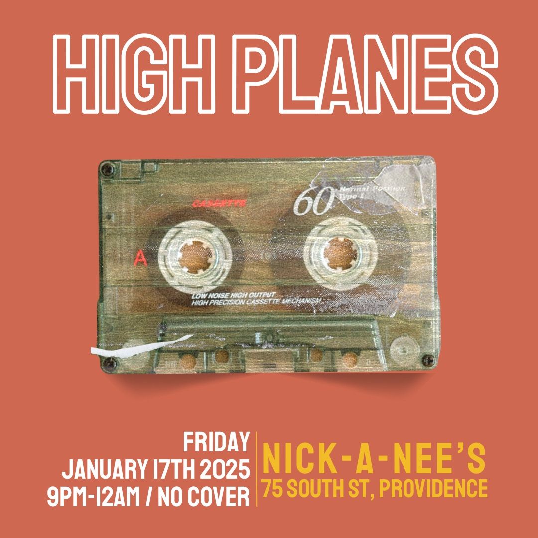 High Planes at Nick-A-Nee\u2019s Jan 17th