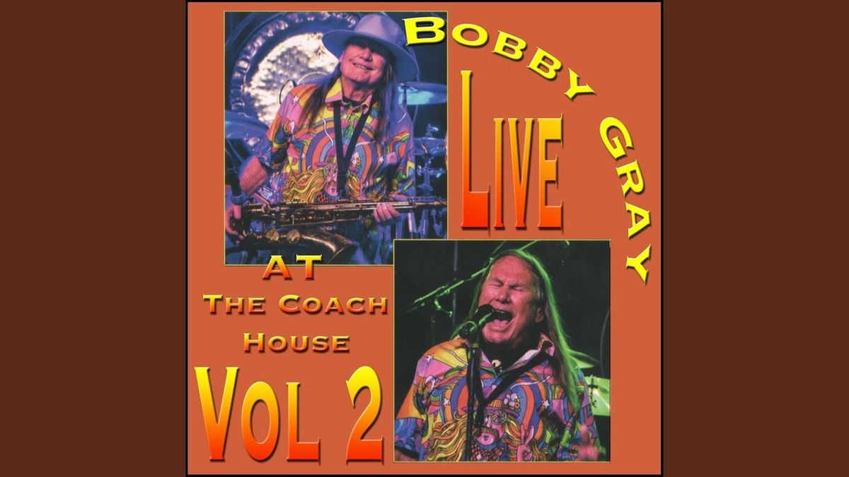 Bobby Gray at Coach House