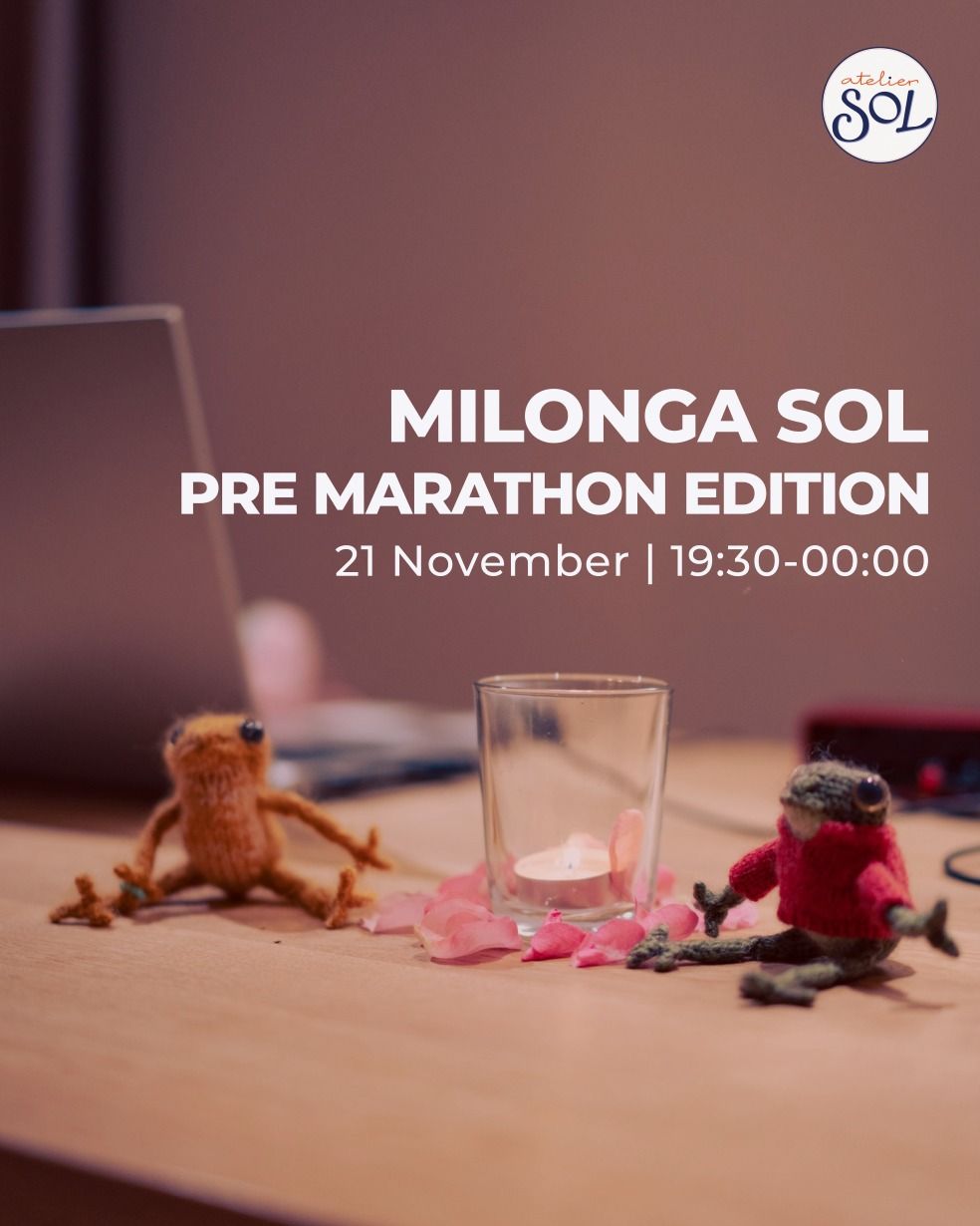 Milonga SOL Pre Marathon Edition | DJ Simon, Live Tandas by Milos & Helmut, Class by Ana & Jorge