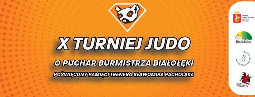 X Turniej Judo o Puchar Burmistrza Bia\u0142o\u0142\u0119ki