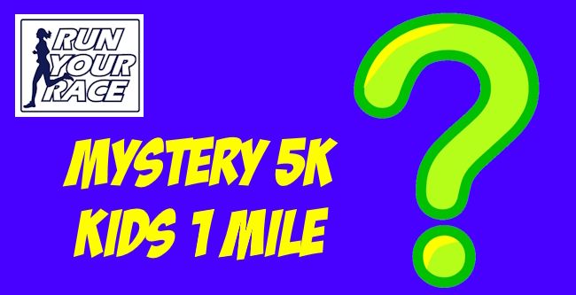 Mystery 5K\/ Kids 1 Mile