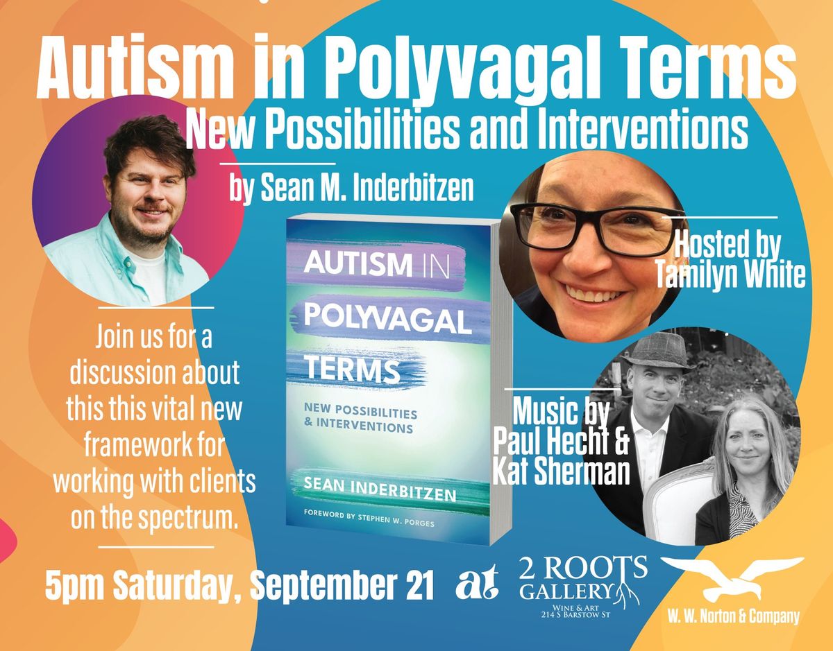 Autism in Polyvagal Terms :: A Groundbreaking Discussion About Autism Experience